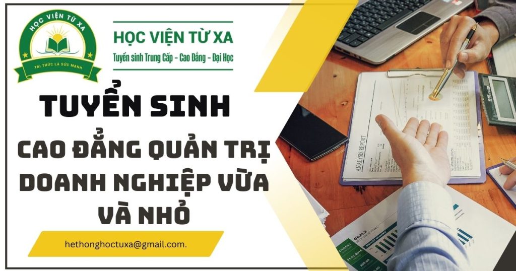 Tuyển sinh ngành Quản trị doanh nghiệp vừa và nhỏ