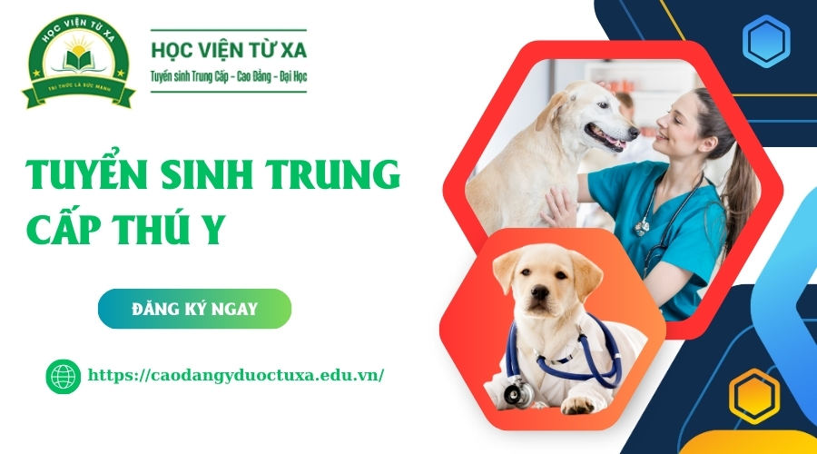 Tuyển sinh Trung cấp Thú Y