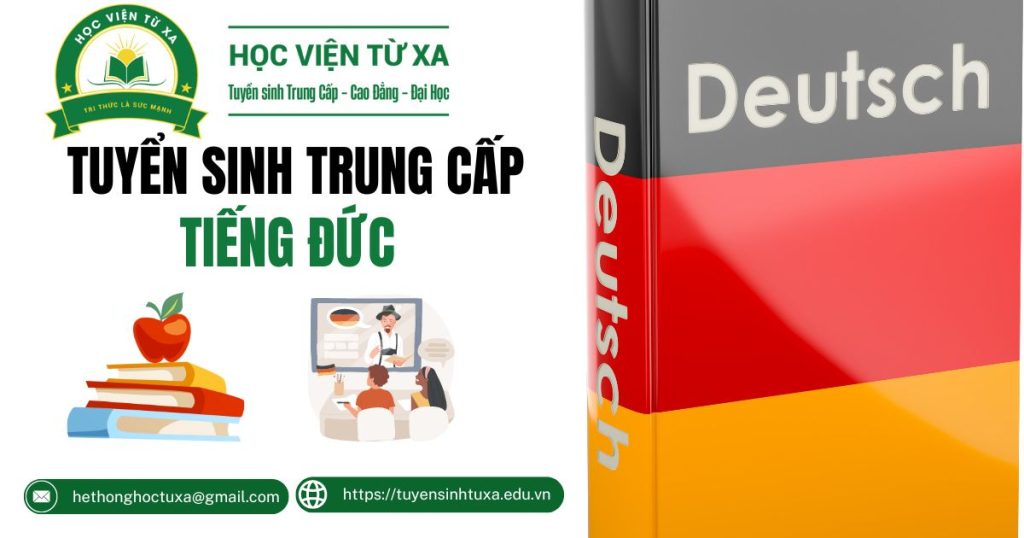 Tuyển sinh Trung cấp tiếng Đức mới cập nhật năm 2024