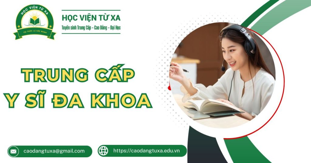 Tuyển sinh Trung cấp Y sĩ đa khoa từ xa