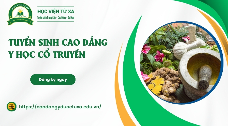 Tuyển sinh Cao đẳng Y học cổ truyền