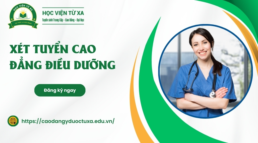 Xét tuyển Cao đẳng Điều dưỡng