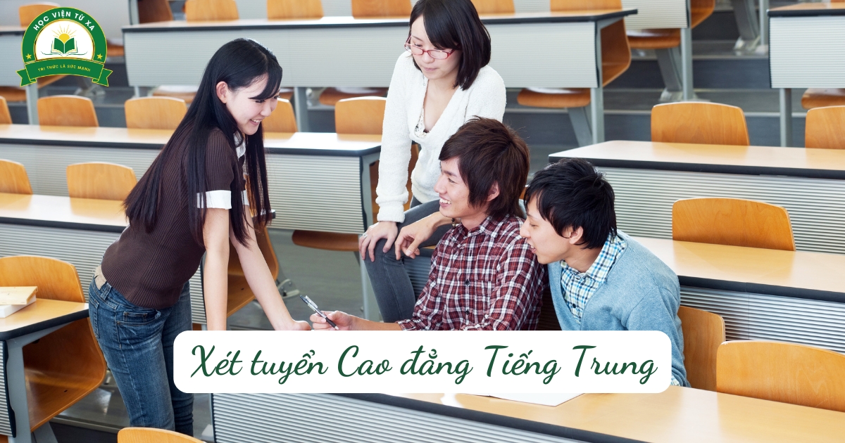 Xét tuyển Cao đẳng Tiếng Trung