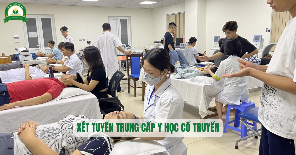 Xét tuyển Trung cấp Y học cổ truyền