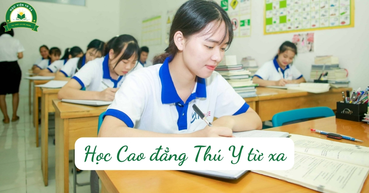 Học Cao đẳng Thú Y từ xa