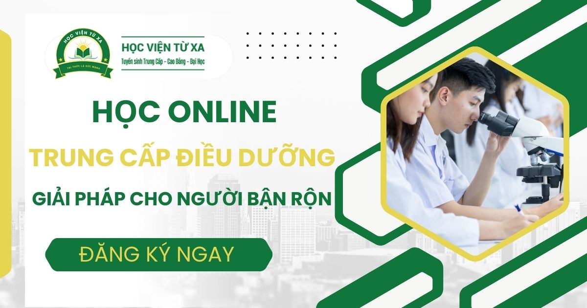 Học Trung cấp Điều dưỡng online - Giải pháp linh hoạt cho người bận rộn