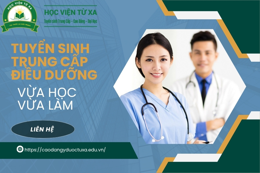 Tuyển sinh Trung cấp Điều dưỡng Vừa học vừa làm mới nhất - Đang Xét Tuyển
