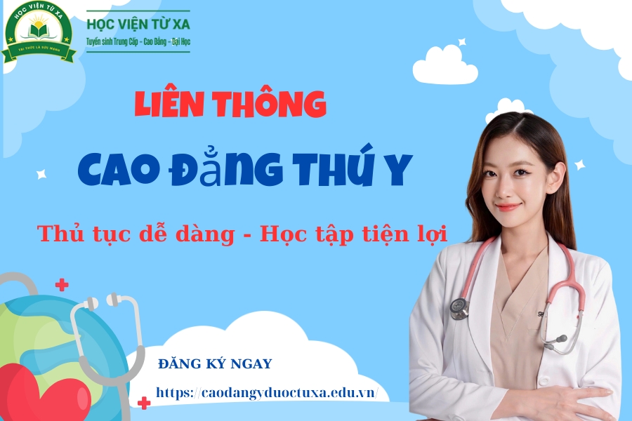 Tuyển Sinh Liên Thông Cao Đẳng Thú Y - Thủ Tục Dễ Dàng [ ĐANG XÉT TUYỂN ]