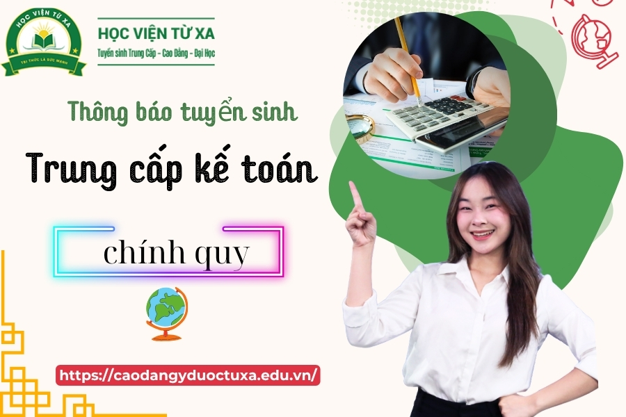 Tuyển sinh Trung cấp kế toán chính quy