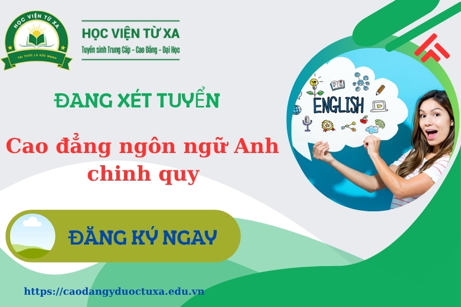 Tuyển sinh cao đẳng ngôn ngữ Anh chính quy