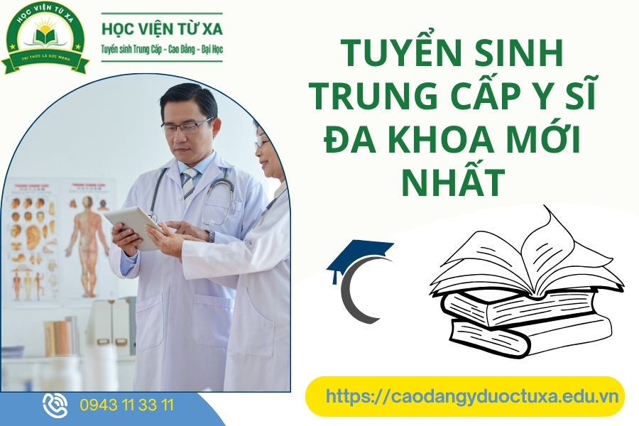 Tuyển sinh Trung cấp Y sĩ đa khoa mới nhất