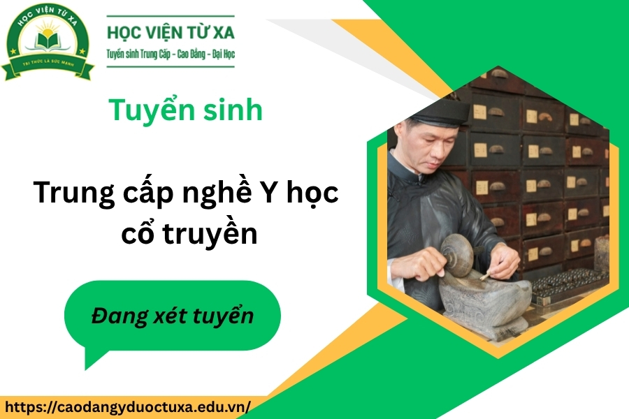 Tuyển sinh Trung cấp nghề Y học cổ truyền
