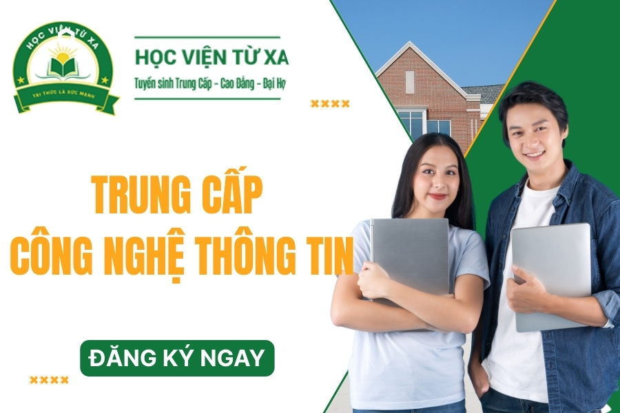 Tuyển Sinh Trung cấp Công nghệ Thông tin