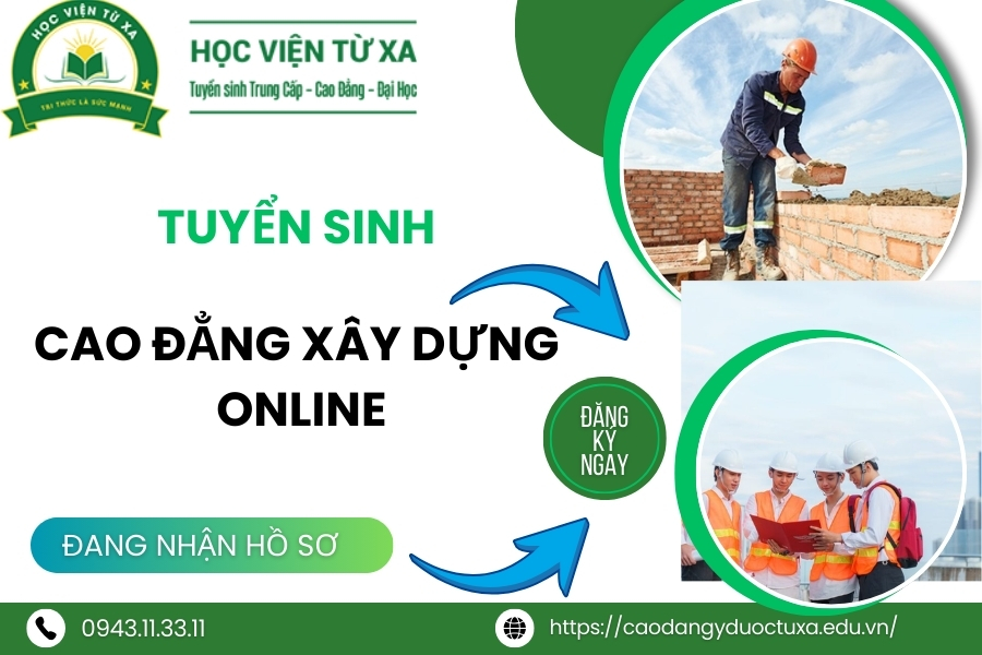 Tuyển sinh Cao đẳng Xây dựng Online