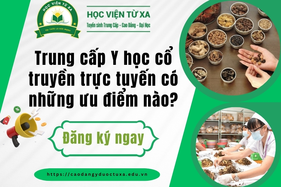 Trung cấp Y học cổ truyền trực tuyến có những ưu điểm nào?