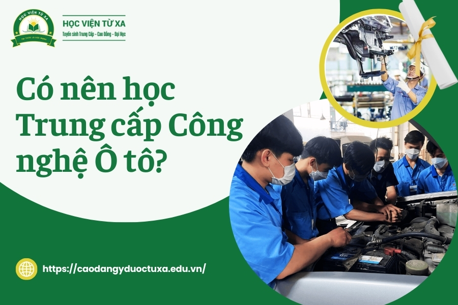 Có nên học Trung cấp Công nghệ Ô tô?