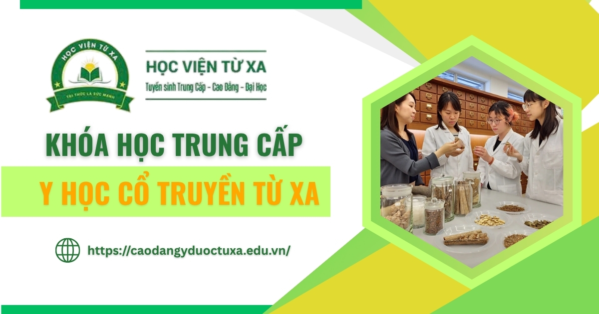 khoa hoc trung cap y hoc co truyen tu xa