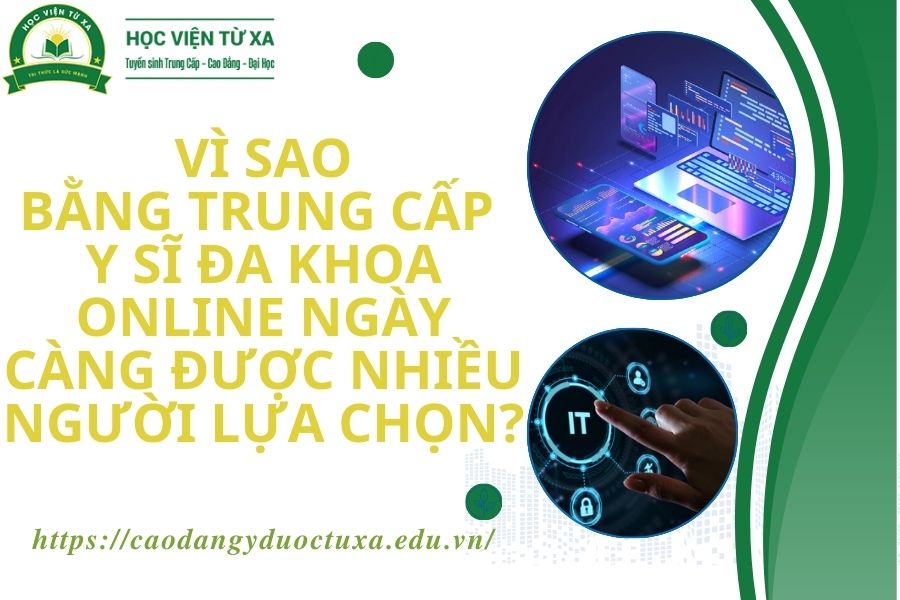 Vì sao bằng Trung cấp Y sĩ đa khoa Online ngày càng được nhiều người lựa chọn?