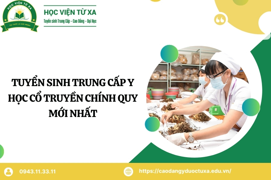 Tuyển sinh Trung cấp Y học cổ truyền Chính quy mới nhất