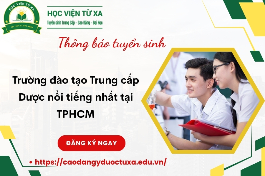Trường đào tạo Trung cấp Dược nổi tiếng nhất tại TPHCM