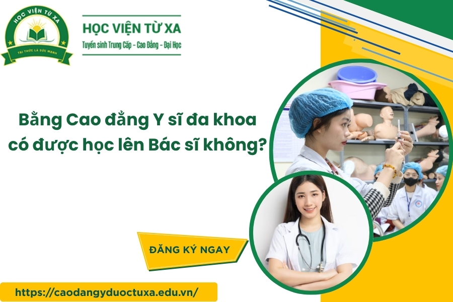 Bằng Cao đẳng Y sĩ đa khoa có được học lên Bác sĩ không?
