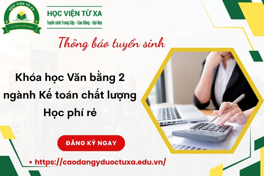 Khóa học Văn bằng 2 ngành Kế toán chất lượng - Học phí rẻ