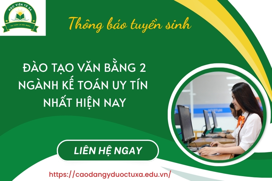 Đào tạo Văn bằng 2 ngành Kế toán uy tín nhất hiện nay