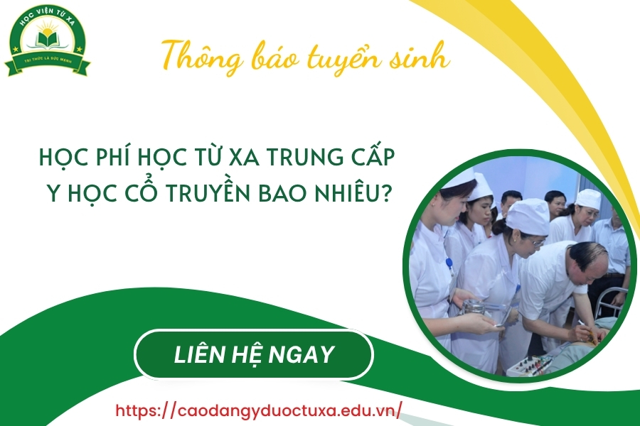 Học phí học từ xa Trung cấp Y học cổ truyền bao nhiêu?