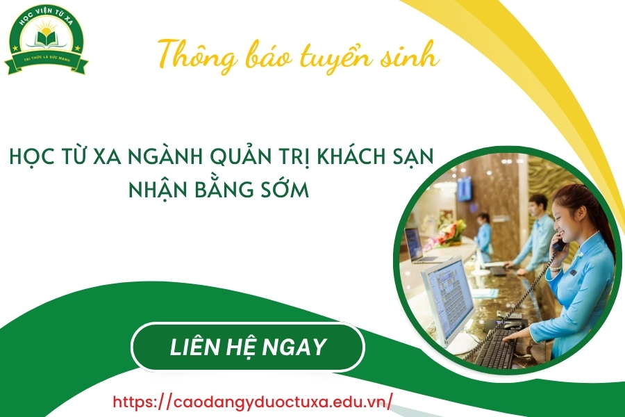Học từ xa ngành Quản trị khách sạn - Nhận bằng sớm 