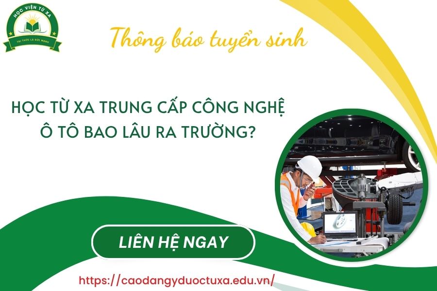 Học từ xa Trung cấp Công nghệ ô tô bao lâu ra trường?
