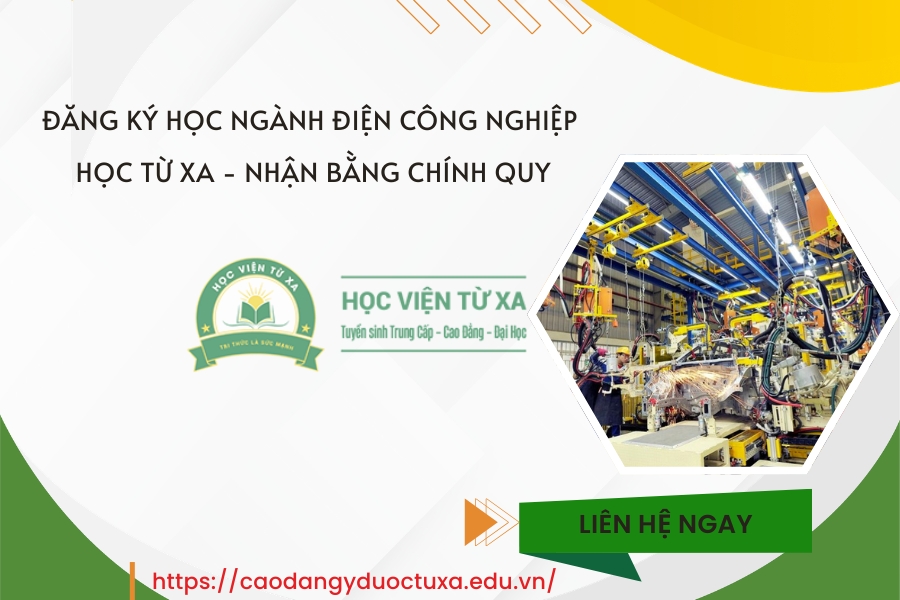 Đăng ký học ngành Điện công nghiệp học từ xa - Nhận bằng chính quy