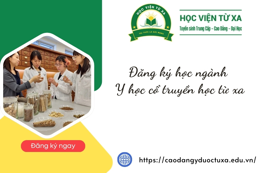 Đăng ký học ngành Y học cổ truyền học từ xa