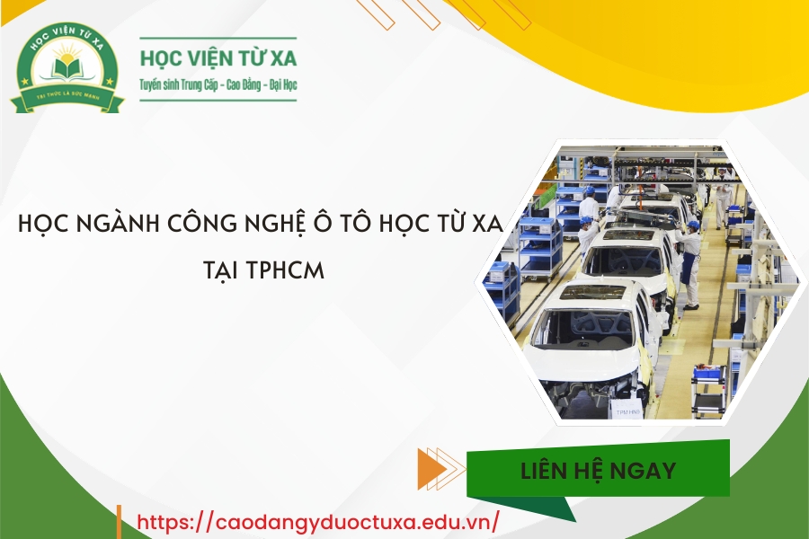 Học ngành Công nghệ ô tô học từ xa tại TPHCM