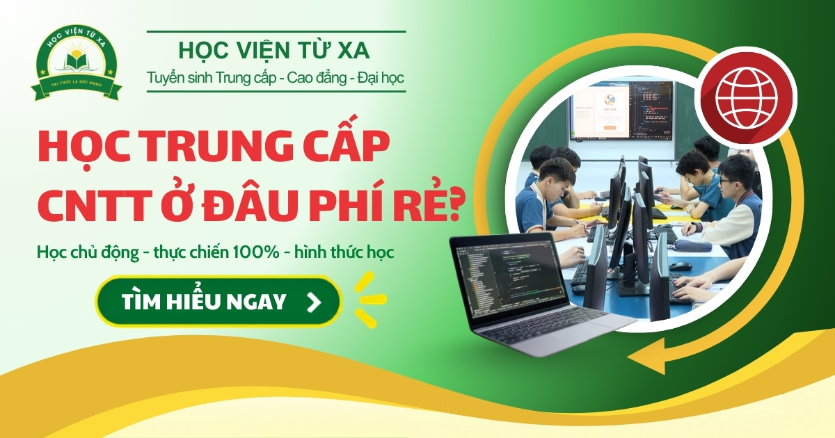 Học Trung cấp CNTT ở đâu phí rẻ?