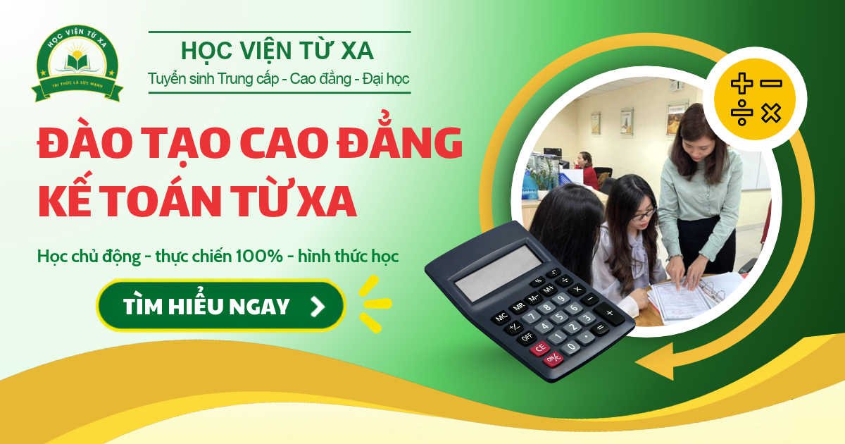 Đào tạo Cao đẳng Kế toán từ xa - Học nhanh, thi gọn