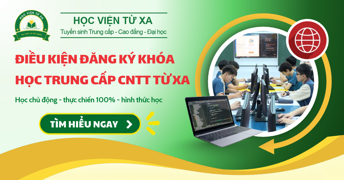Điều kiện đăng ký khóa học Trung cấp CNTT từ xa